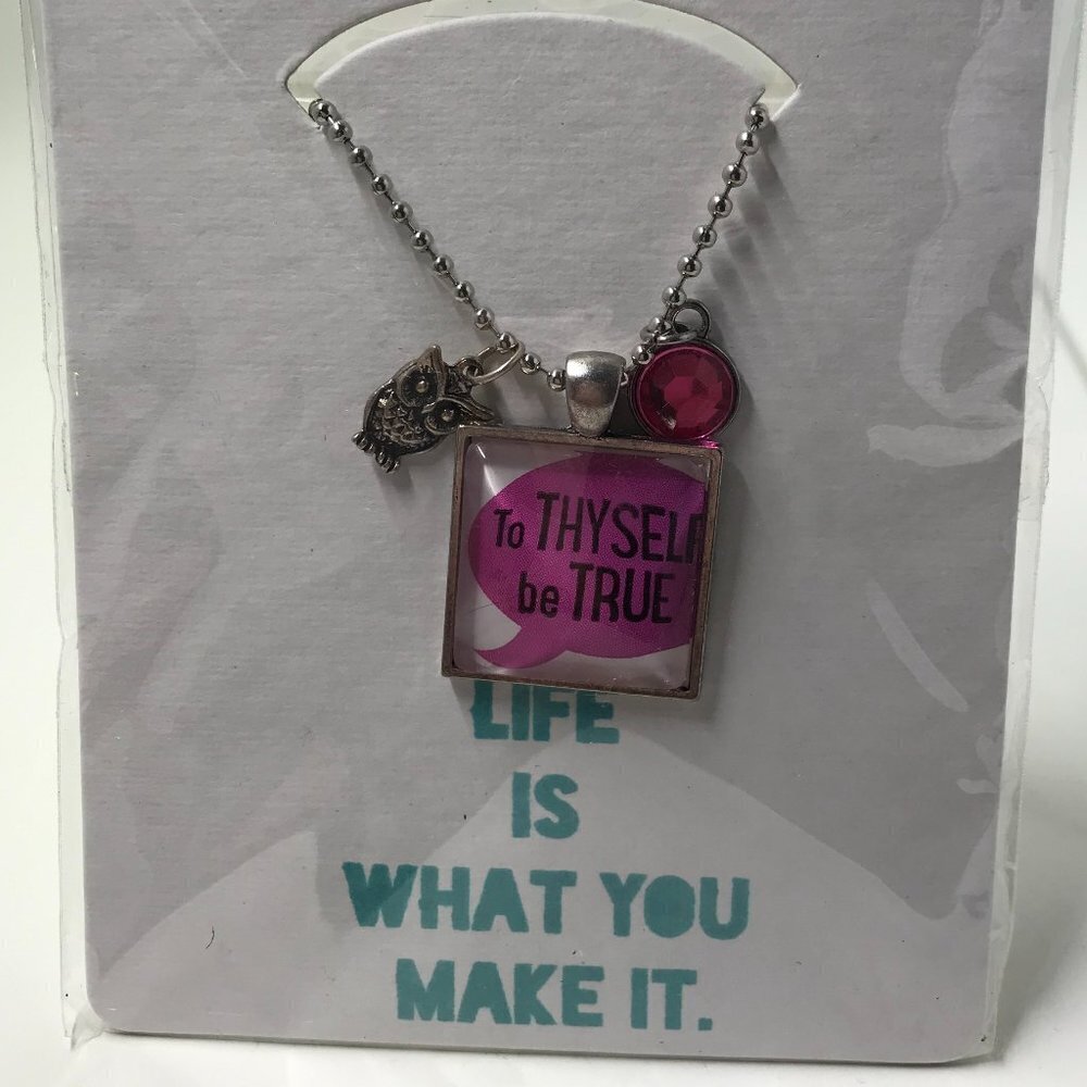 NEW Pendent Necklace "To Theyself be True" pendent and 2 charms.  18 inch chain